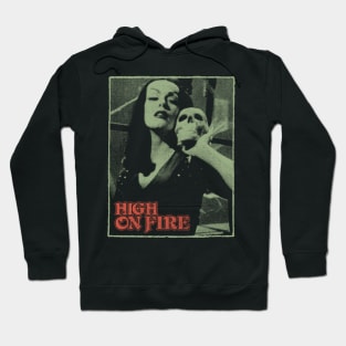 High On Fire - Classic Fanmade Hoodie